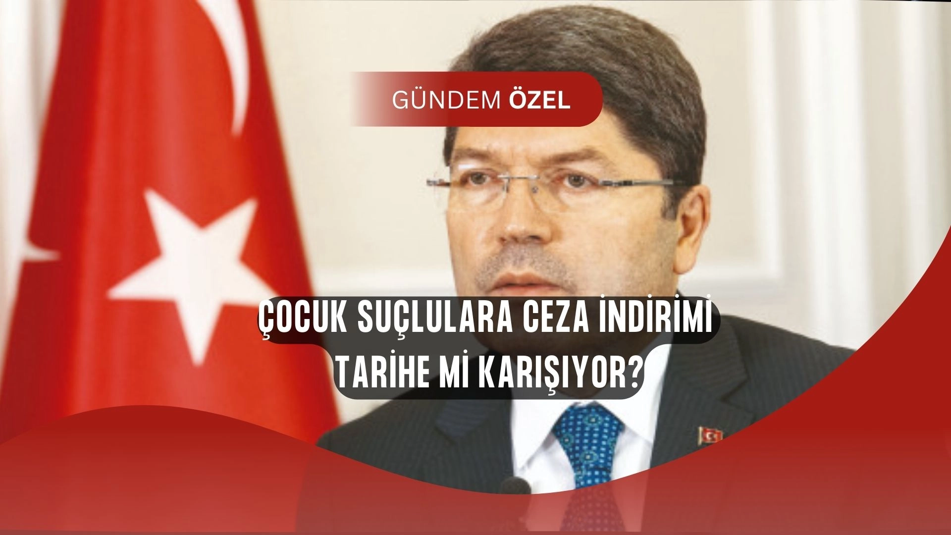 Çocuk Suçlulara Şok Düzenleme: Ceza İndirimi Kaldırılıyor Mu?