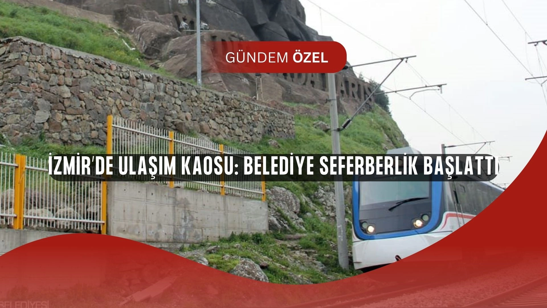 İzmir’de Ulaşım Alarmı! İZBAN Durdu, Belediye Acil Önlem Aldı