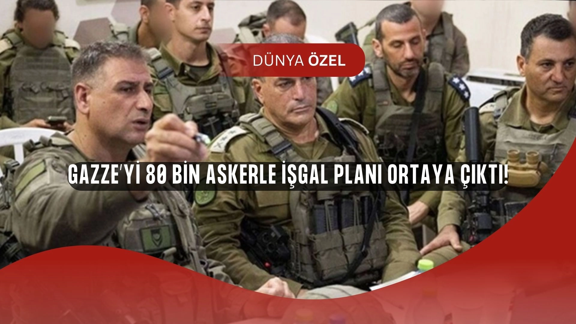 Gazze İçin Tarihi Plan: 80 Bin Askerle Büyük İşgal Operasyonu Başlıyor