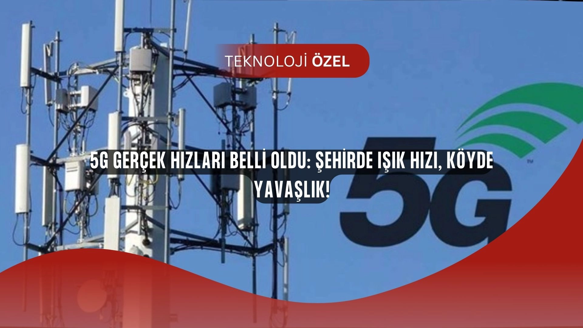 5G Hızları Şaşkına Çevirecek: Türkiye’de Gerçekte Kaç Mbps Görülecek?