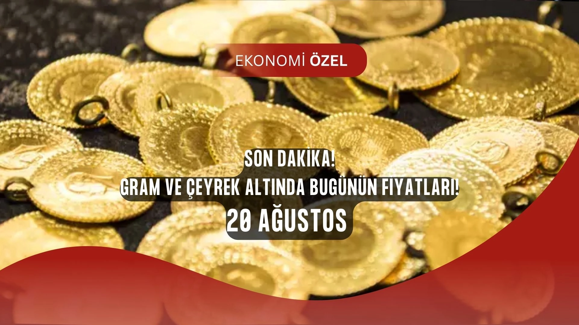 Altın Fiyatlarında Büyük Sürpriz! Gram ve Çeyrek Altın İçin Son Rakamlar Açıklandı