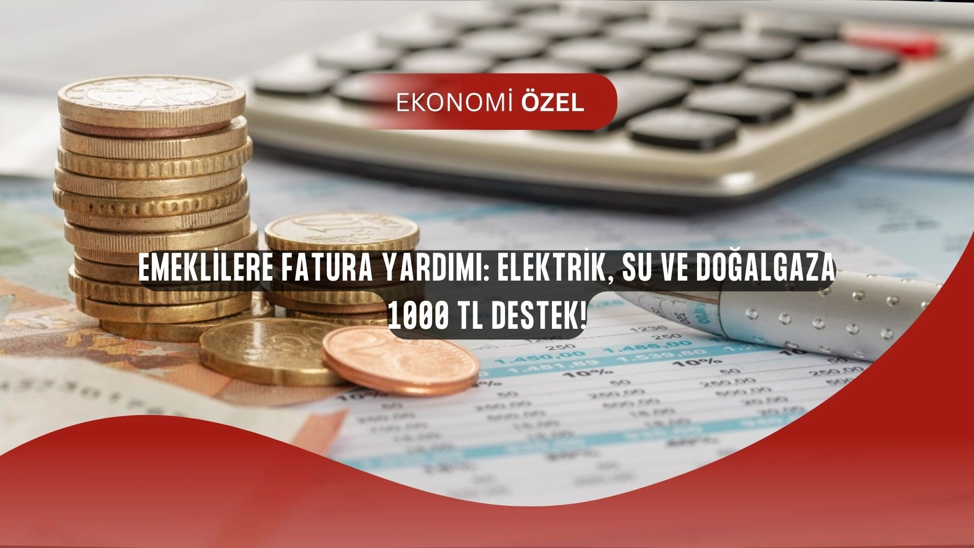 Emeklilere Büyük Müjde! Faturalara 1000 TL Katkı Geliyor, Başvurular Başladı!