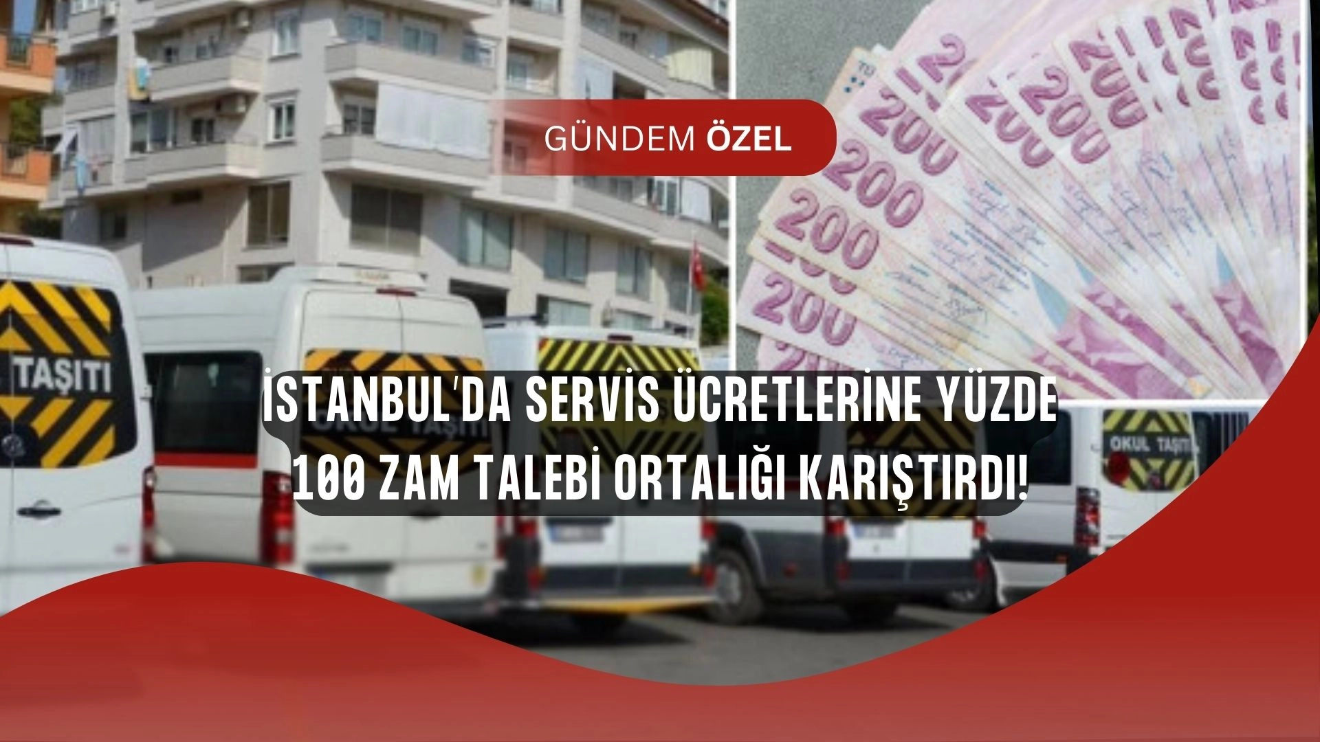 (SON DAKİKA! İstanbul’da Servis Ücretlerine Şok Zam Talebi: Veliler ve Çalışanlar İsyanda!