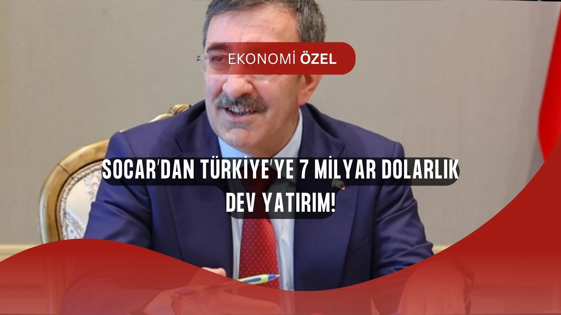 Socar’dan Türkiye’ye Dev Yatırım: 7 Milyar Dolarlık Sürpriz Plan!