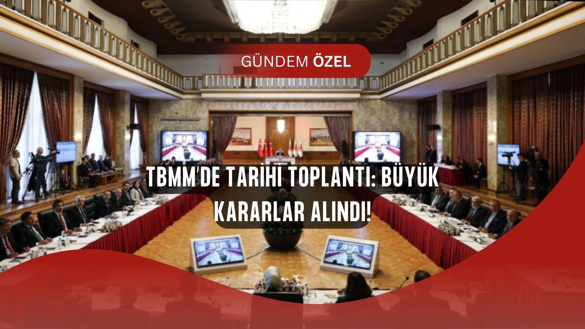 TBMM’de Kritik Zirve: Kardeşlik ve Dayanışma İçin Tarihi Adım!