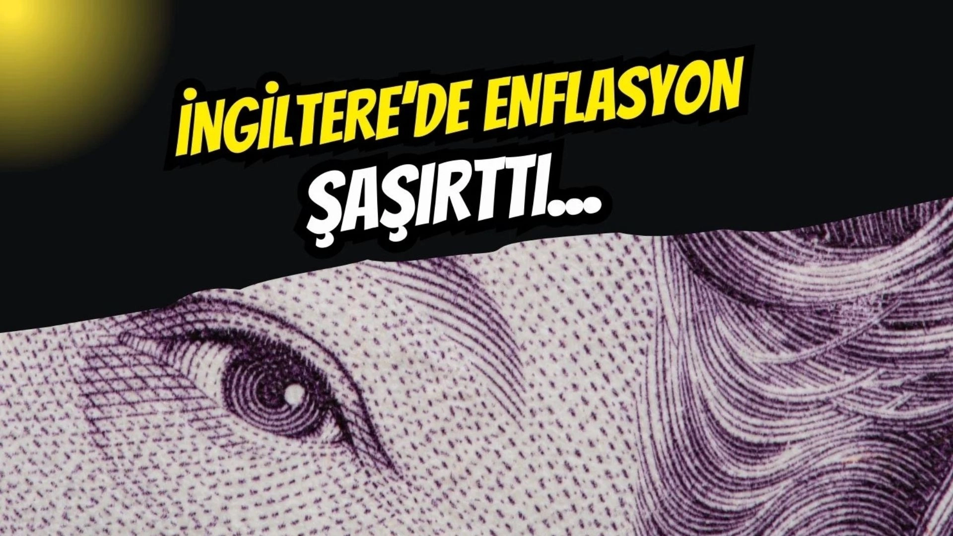 İngiltere’de Enflasyon Şaşırttı: BoE’nin Faiz Kararı Ne Olacak?