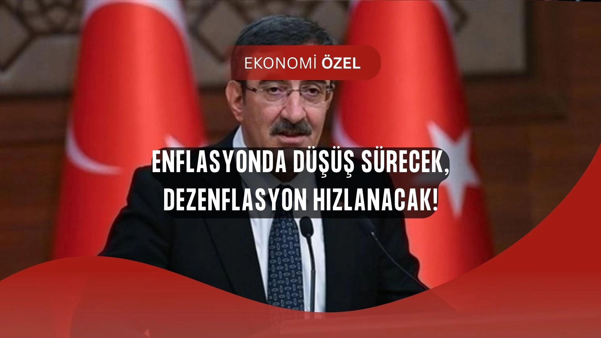 Yılmaz’dan Ekonomi Mesajı: Enflasyon Düşecek, Dezenflasyon Güçlenecek!