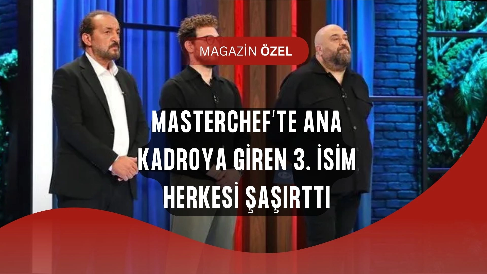 MasterChef’te Şok Karar! Yedeklerden Ana Kadroya Giren İsim Açıklandı