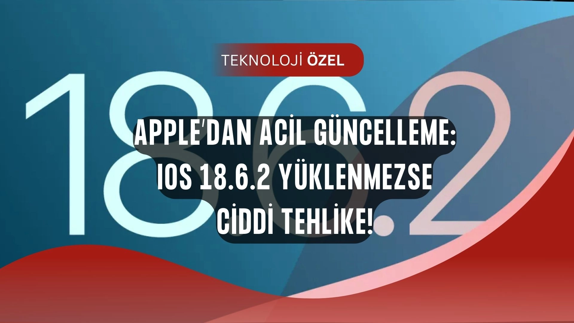 iPhone Sahipleri Dikkat: Bu Güncellemeyi Yapmazsanız Risk Altındasınız!