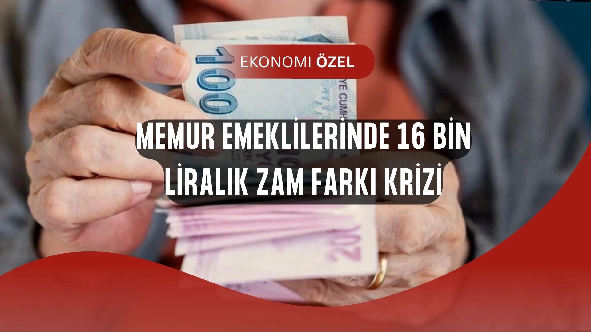 Memur Emeklilerine 16 Bin Lira Şoku! Seyyanen Zamda Büyük Kriz