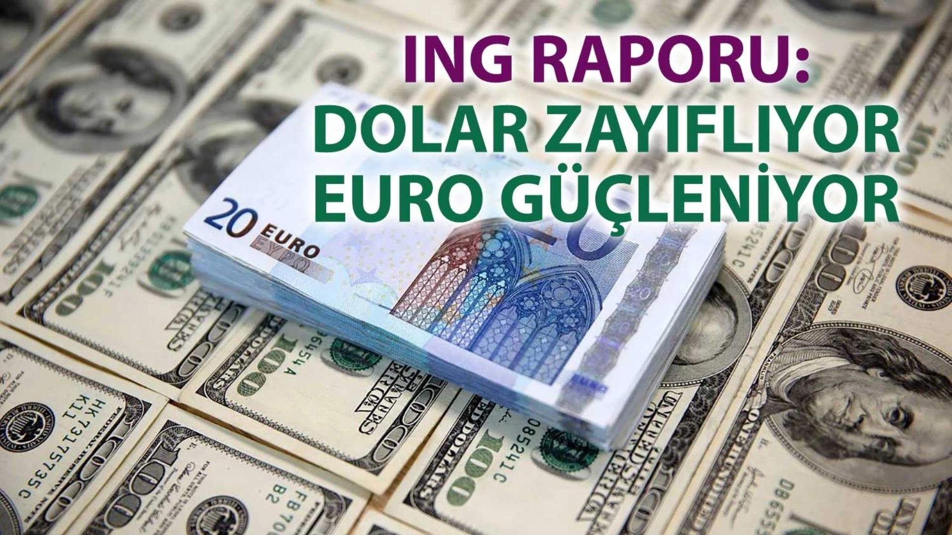 Euro’da Şok Tahmin! ING’den 2026 İçin Kritik Seviye Açıklandı