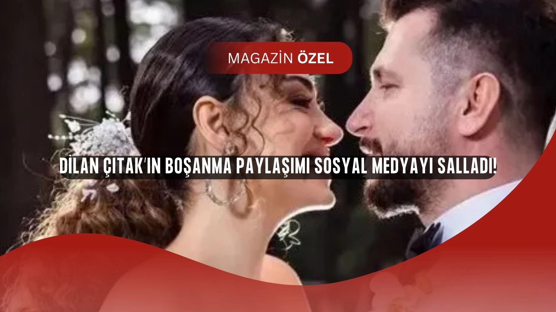 Dilan Çıtak’tan Şok Hamle! Boşanma İddialarını Alevlendiren Paylaşım