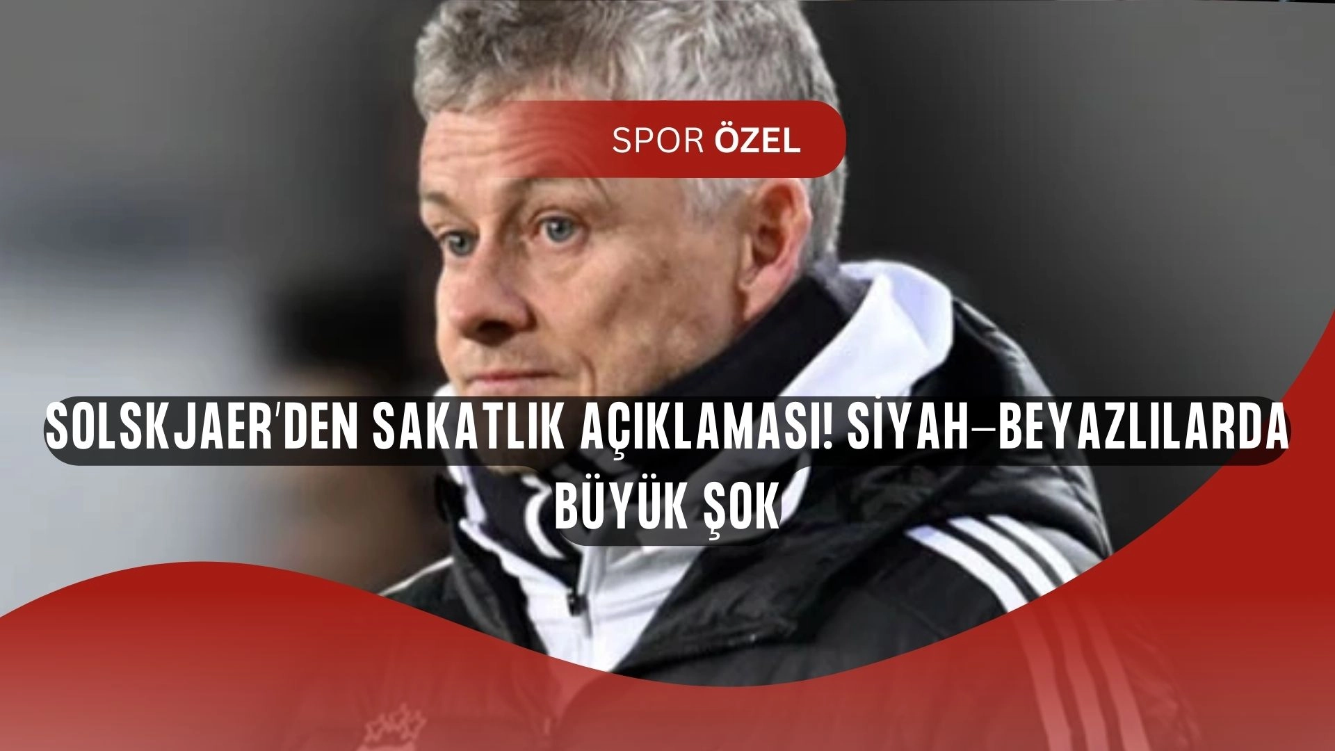 Solskjaer’den Flaş Açıklama! Svensson ve Mert Günok’un Sakatlığı Beşiktaş’ı Krize Sokabilir!