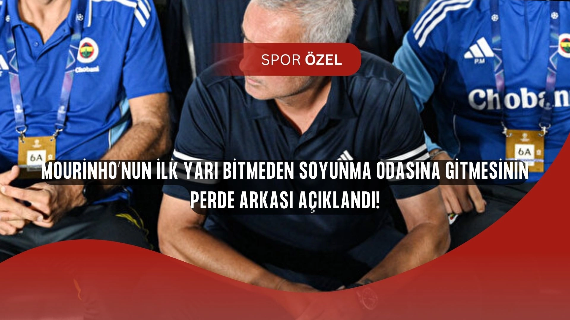 Mourinho’nun Soyunma Odasına Erken Gitme Sırrı Ortaya Çıktı! İşte O Hamlenin Asıl Nedeni