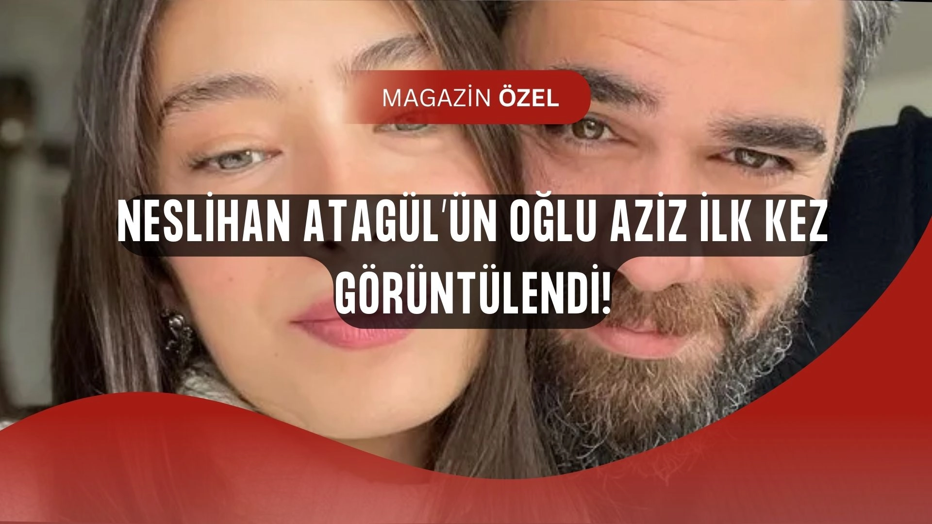 Neslihan Atagül’den Doğum Gününe Özel Kare: Oğlu Aziz Sosyal Medyayı Salladı!