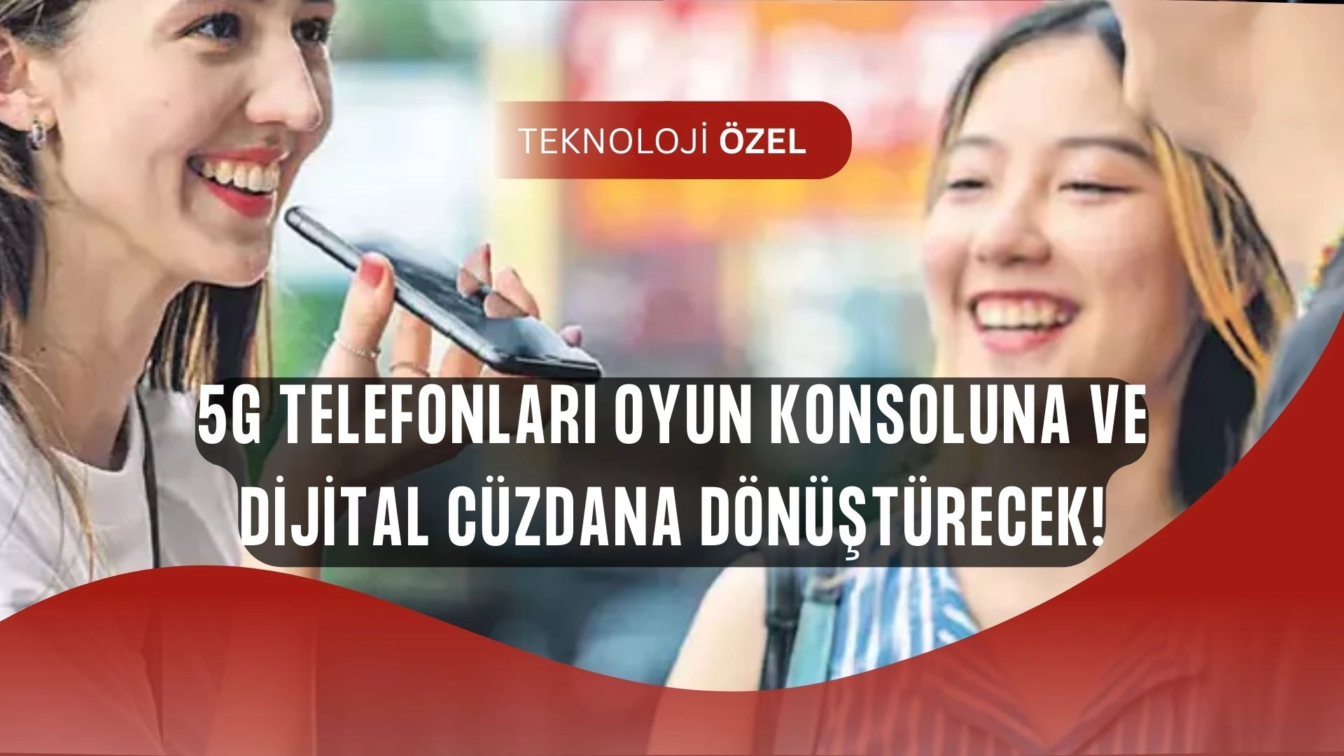5G telefonları kökten değiştirecek! Artık sadece iletişim aracı olmayacak