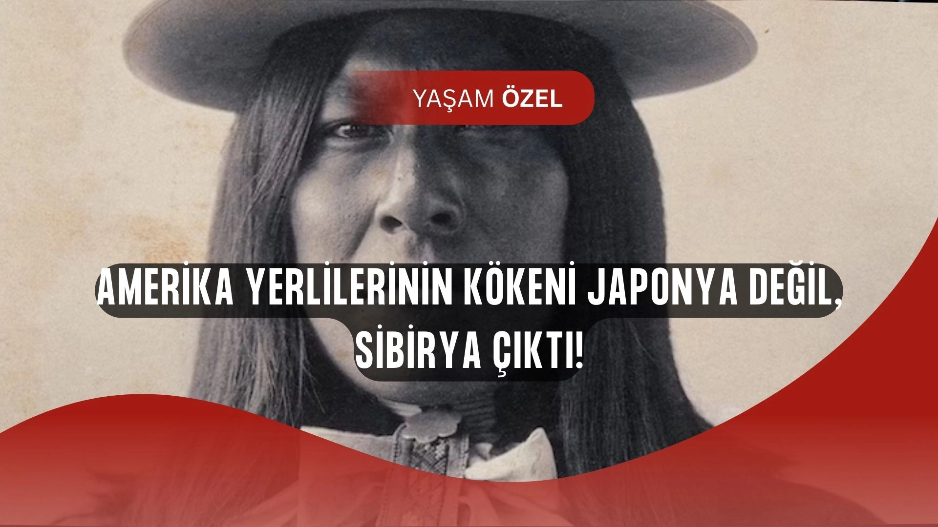 Bilim Dünyası Şokta: Amerika Yerlilerinin Kökeni Hakkında Yıllardır Bildiklerimiz Yanlışmış!