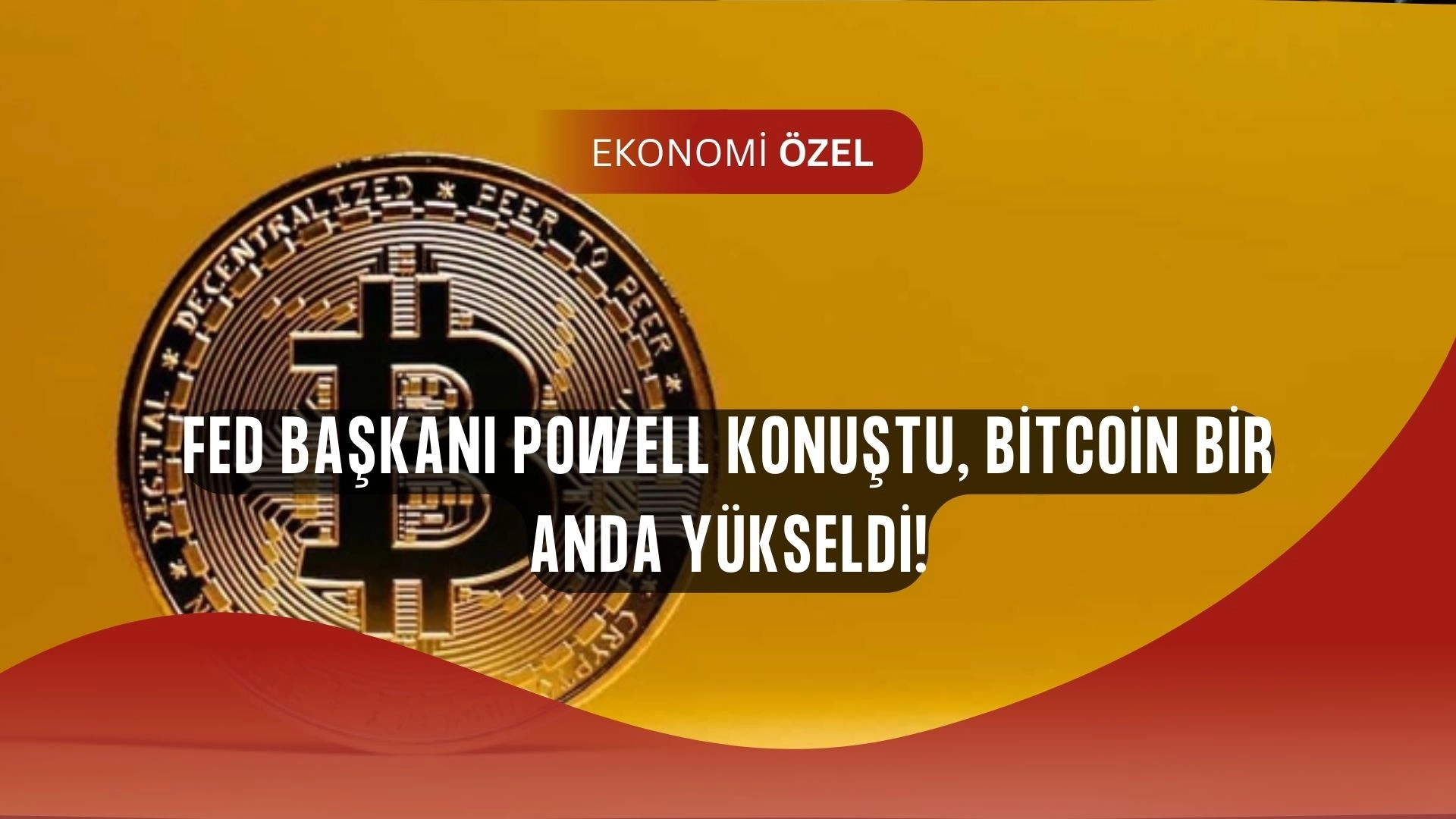Powell’ın Tek Cümlesi Bitcoin’i Uçurdu: Yatırımcılar Şaşkına Döndü!