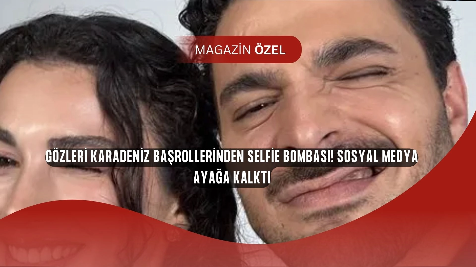 “Gözleri Karadeniz” Başrollerinden Olay Yaratan Selfie! Daha Başlamadan Sosyal Medyada Trend Oldular