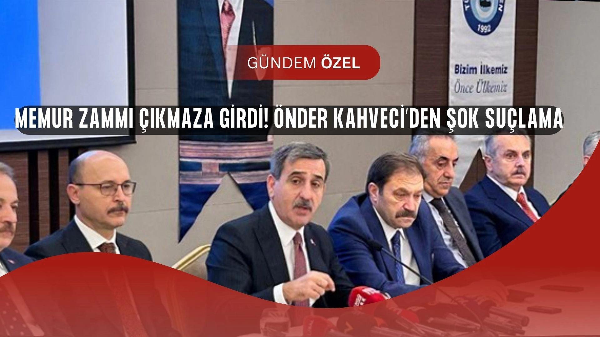 Memur Zammında Kriz! Önder Kahveci’den Yetkili Konfederasyona Çok Sert Sözler
