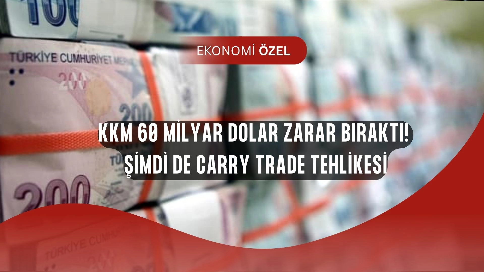 KKM Bitti Ama Yeni Tehlike Kapıda! 60 Milyar Dolarlık Zararın Ardından Carry Trade Uyarısı