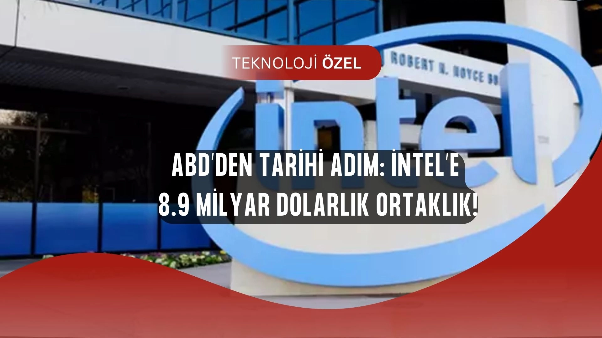 Trump’tan Şaşırtan Hamle: ABD Hükümeti Intel’e Ortak Oldu, 8.9 Milyar Dolarlık Dev Satın Alma!