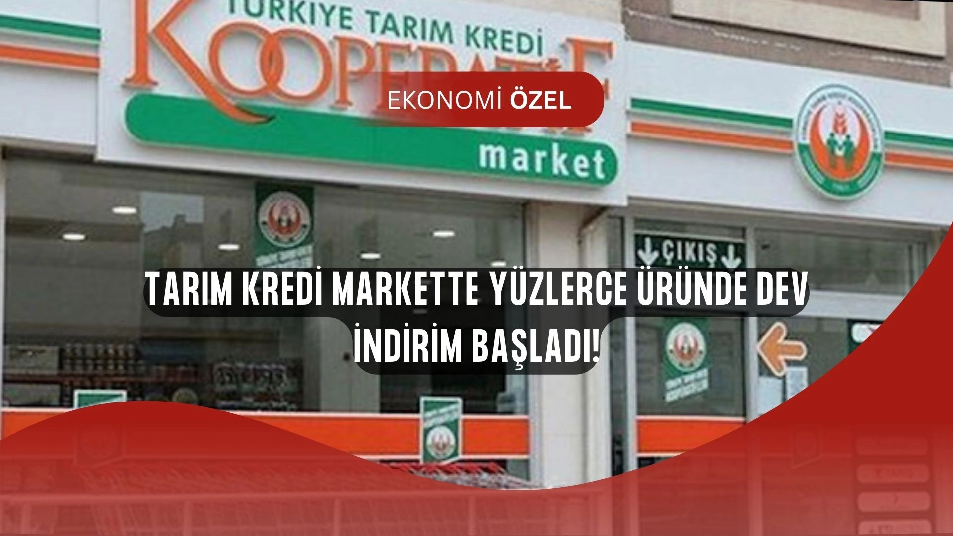 Tarım Kredi Market’te İnanılmaz İndirim! Yüzlerce Ürün Şok Fiyatlarla Satışta!