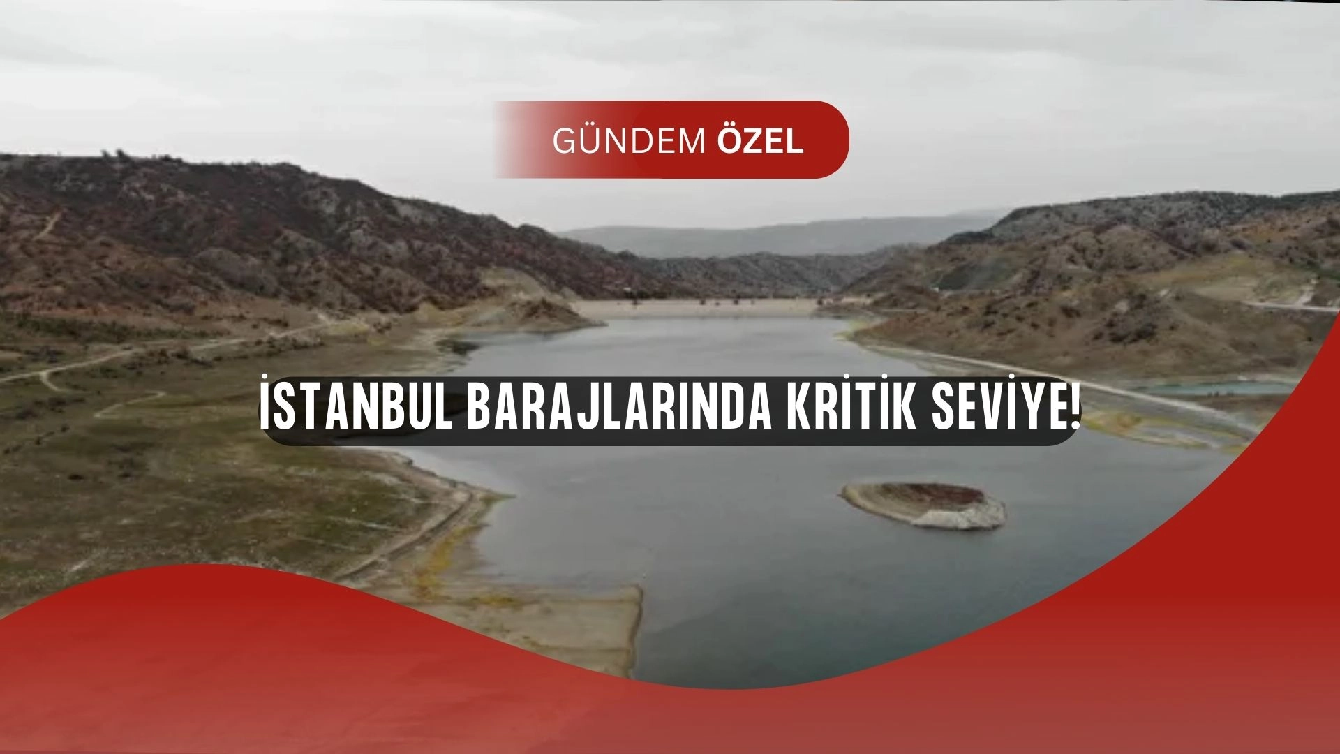 İstanbul’da Su Krizi Alarmı: Barajlarda Doluluk Oranları Hızla Düşüyor!