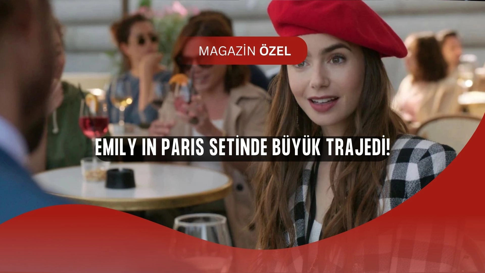 Emily in Paris Setinde Büyük Felaket! Yönetmen Yardımcısı Hayatını Kaybetti