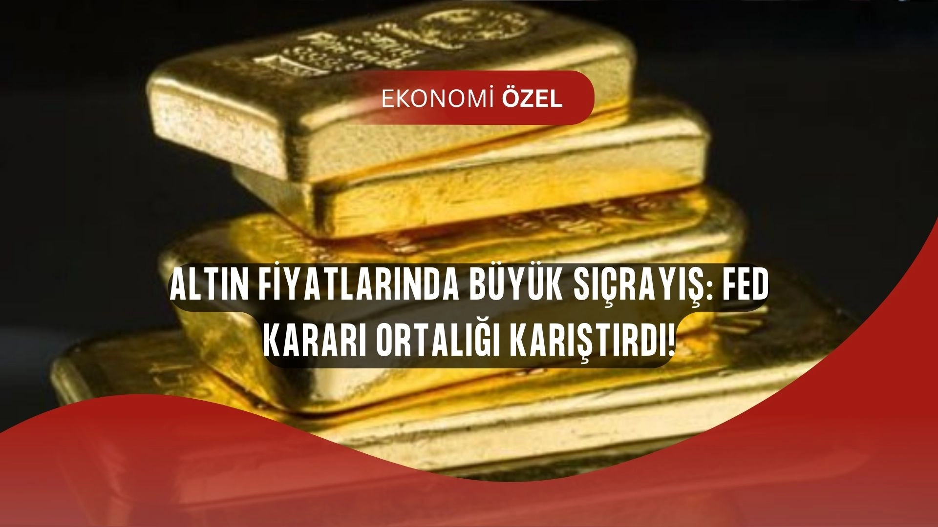 Altın için kritik sinyal: Fed’den gelen mesaj fiyatları uçurdu!