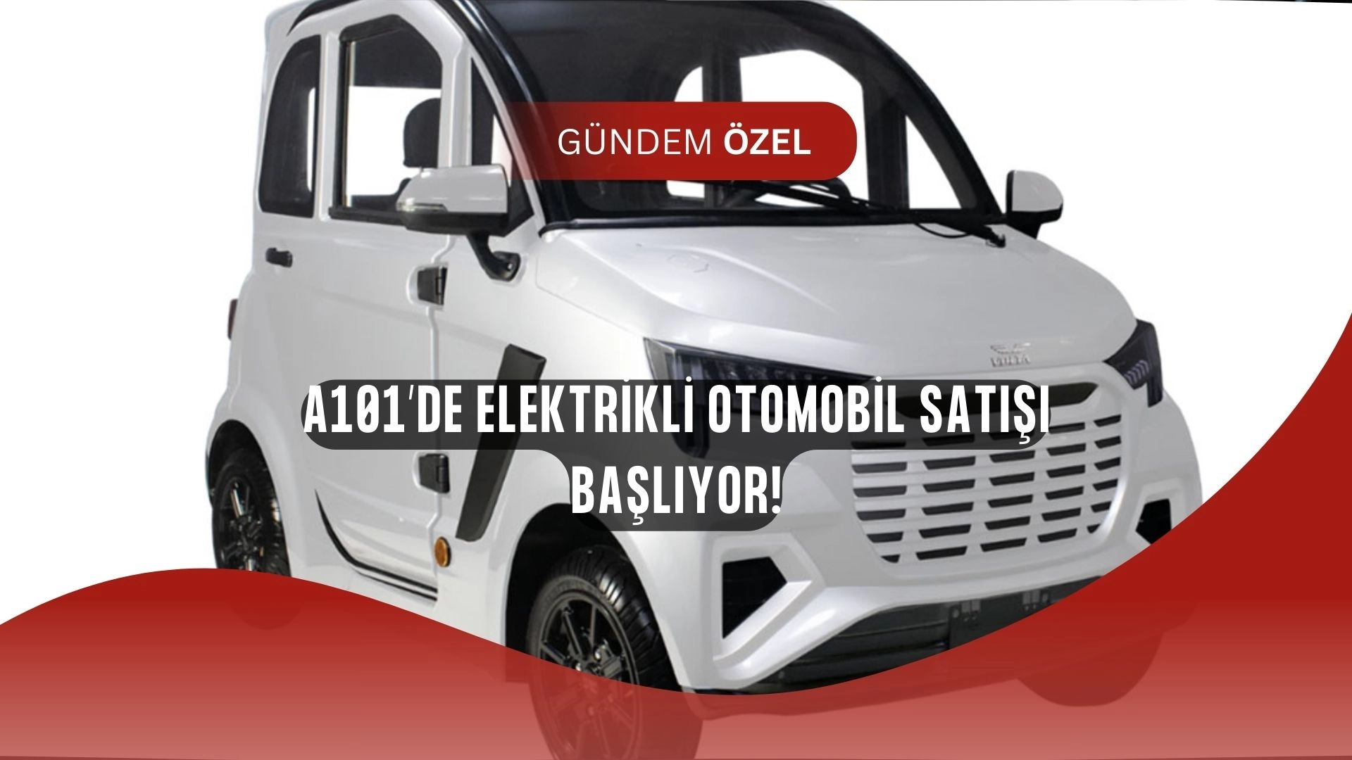 A101’den büyük sürpriz: 159 km menzilli elektrikli otomobil satışa çıkıyor!