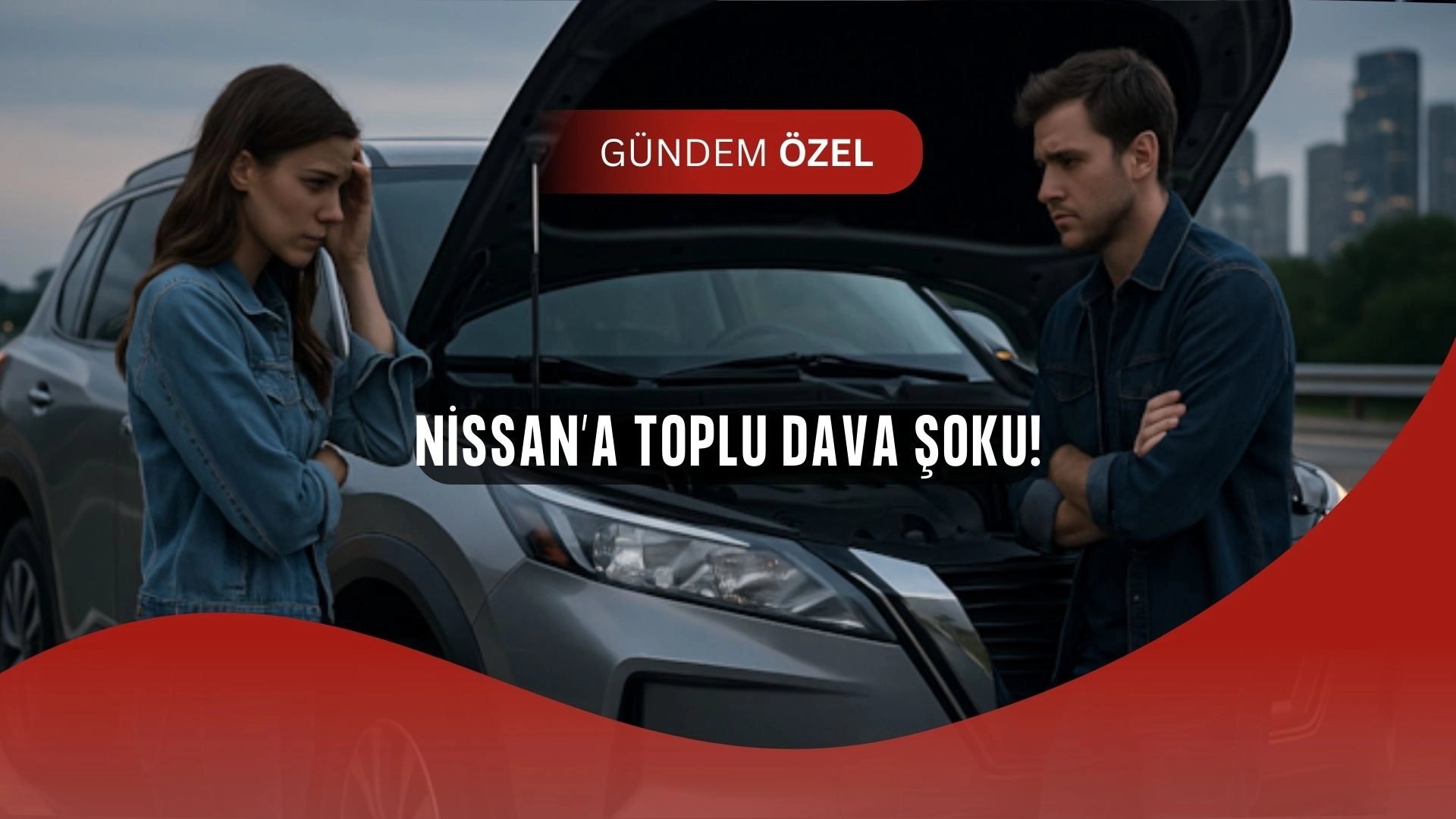 Nissan’a Şok Dava! Araçlar Yolda Kalıyor, Sürücüler İsyanda
