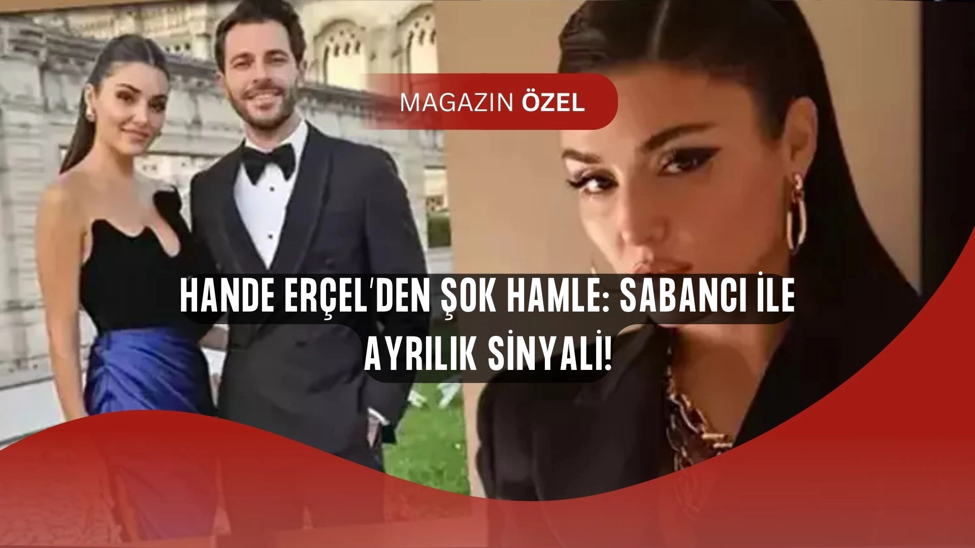 Hande Erçel’den şok karar! Hakan Sabancı ile aşk defteri kapandı mı?