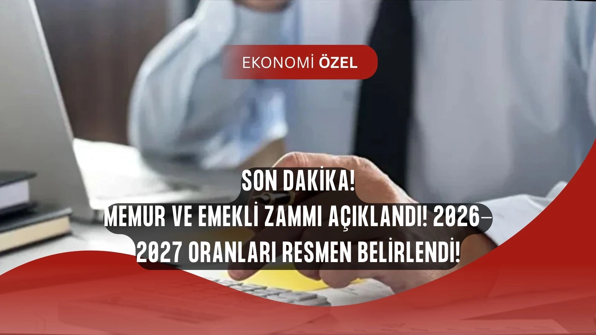 Milyonlar Bekliyordu! Memur ve Emekli Zammı Kesinleşti – İşte Yeni Oranlar