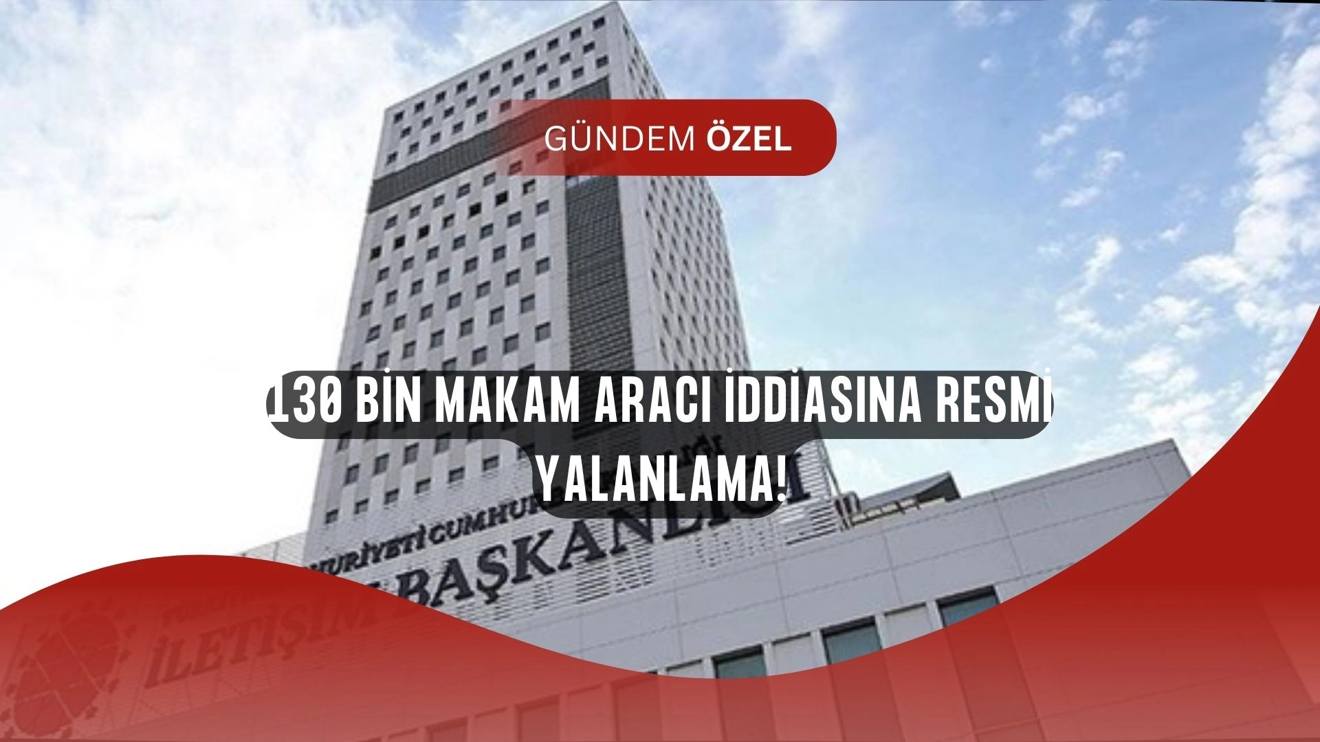 DMM’den Flaş Açıklama: “130 Bin Makam Aracı” İddiasının Aslı Ortaya Çıktı!