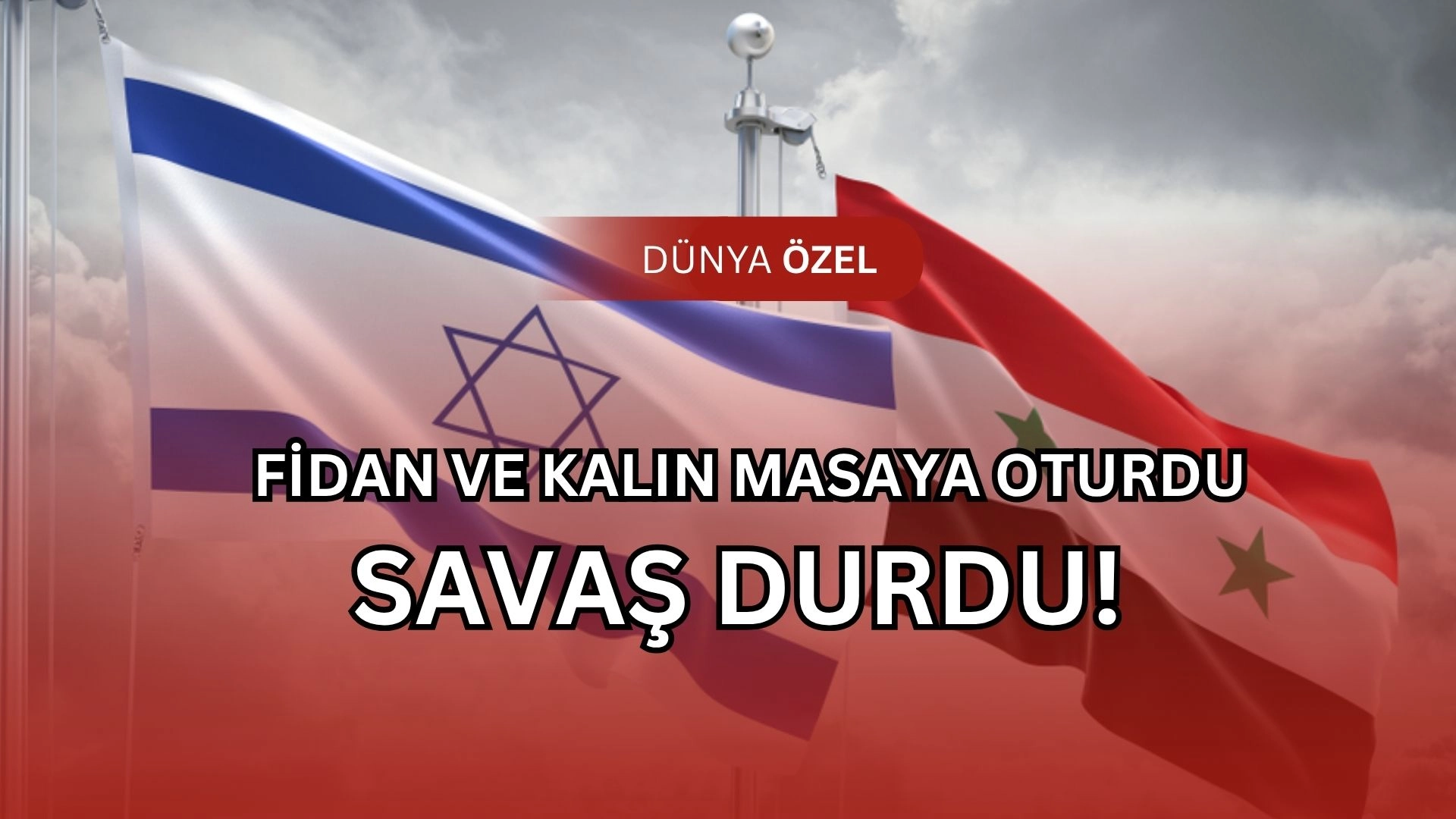 Suriye’de Ateşkesi Türkiye Sağladı! Fidan ve Kalın Gece Yarısı Devredeydi!