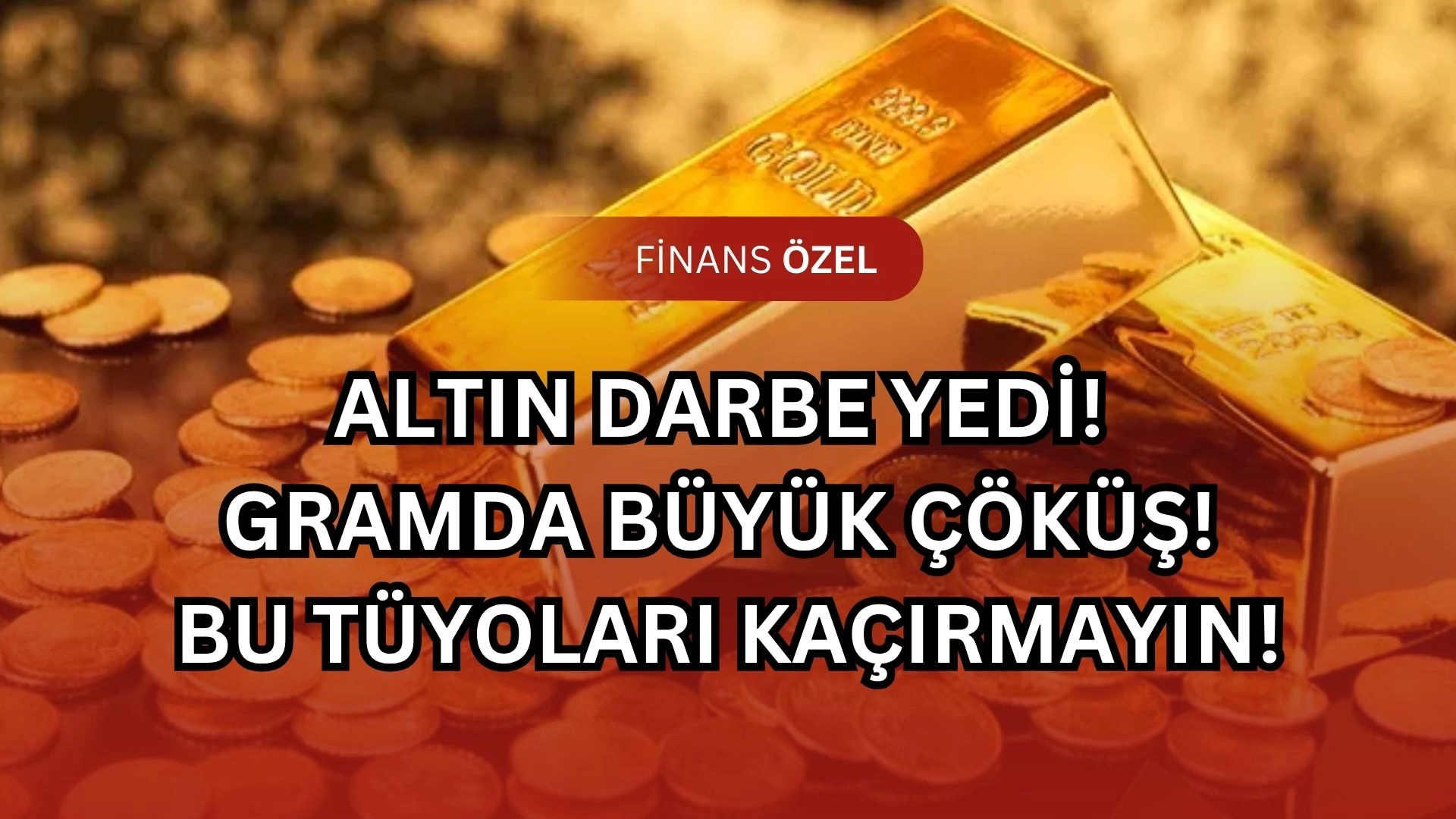 Altın Çakıldı! Gram 4300 TL'nin Altına İndi! Kimse Bu Kadarını Beklemiyordu!