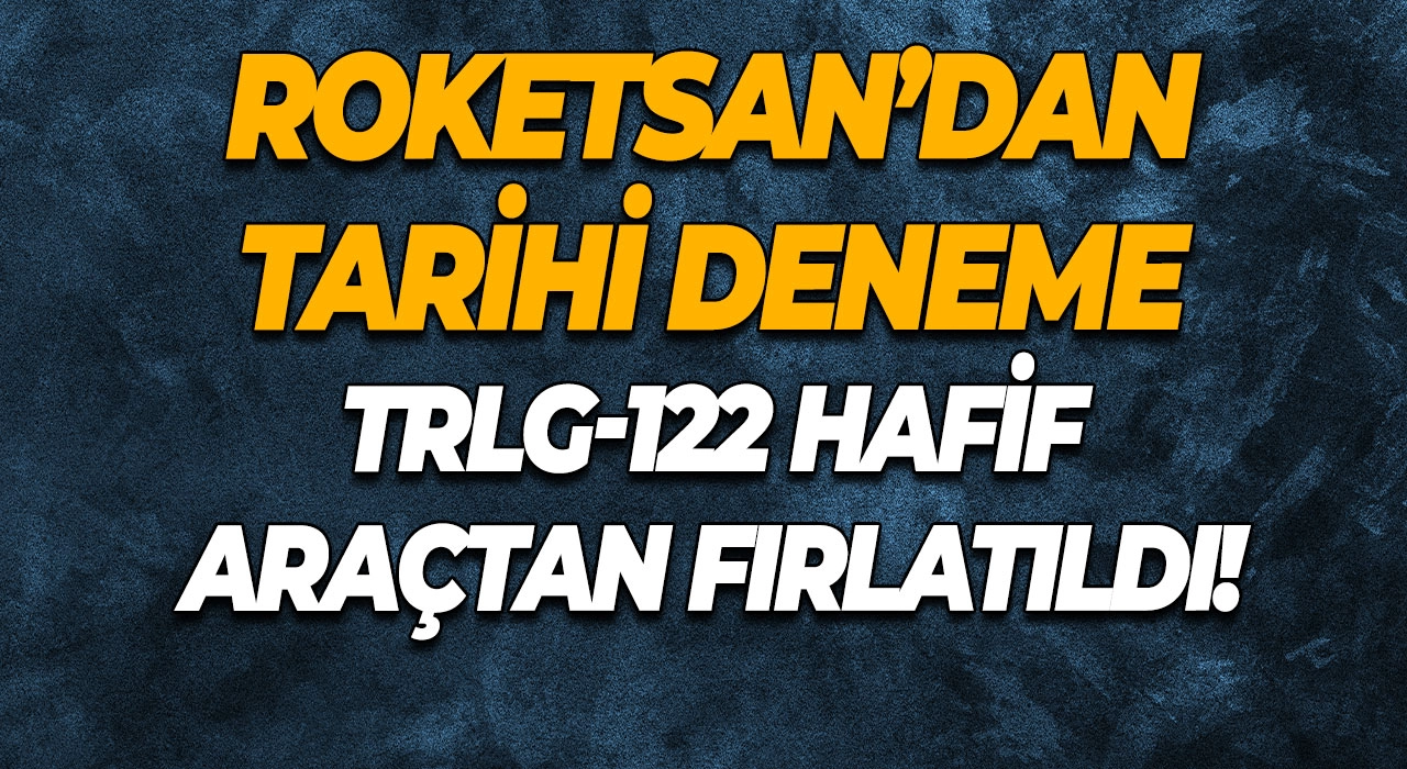 Roketsan’dan Tarihi Deneme TRLG-122 Hafif Araçtan Fırlatıldı!