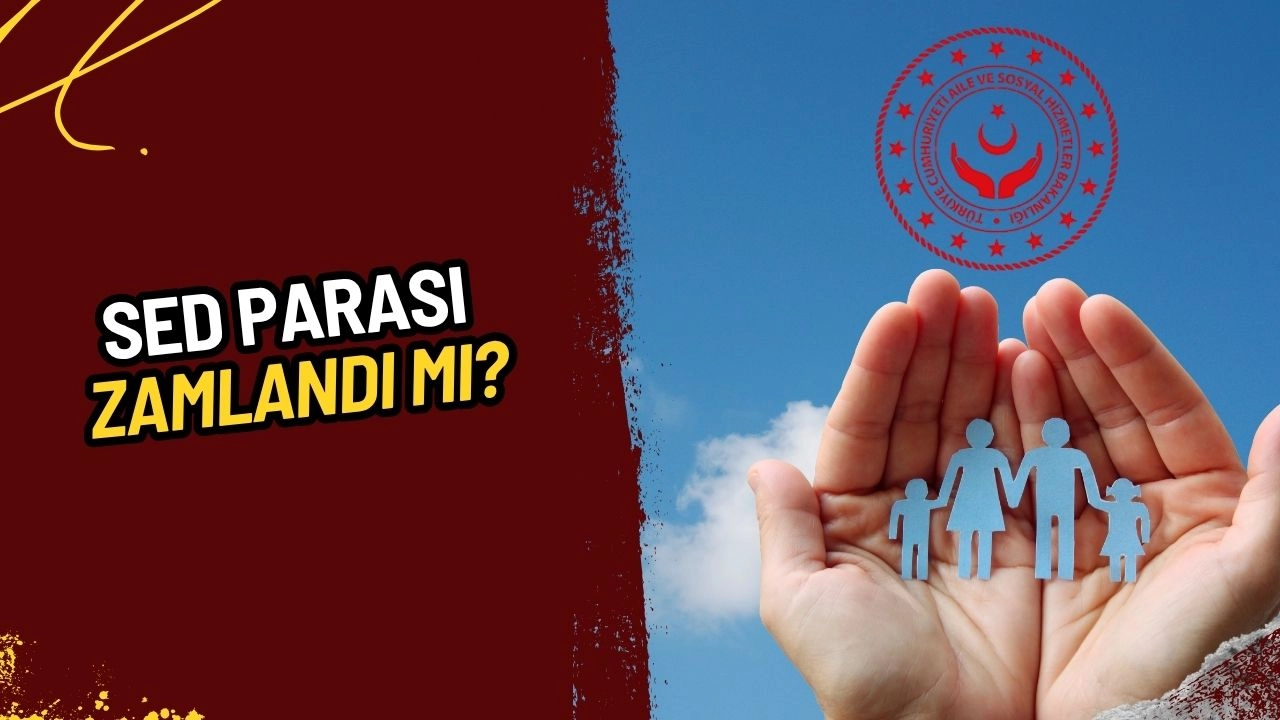 SED Parası Zamlandı mı? Temmuz Ödemesi Ne Zaman Yatacak? İşte Yeni SED Tutarları!