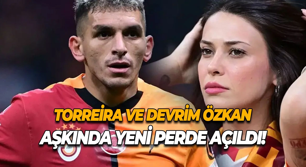Torreira ve Devrim Özkan Aşkında Yeni Perde Açıldı!