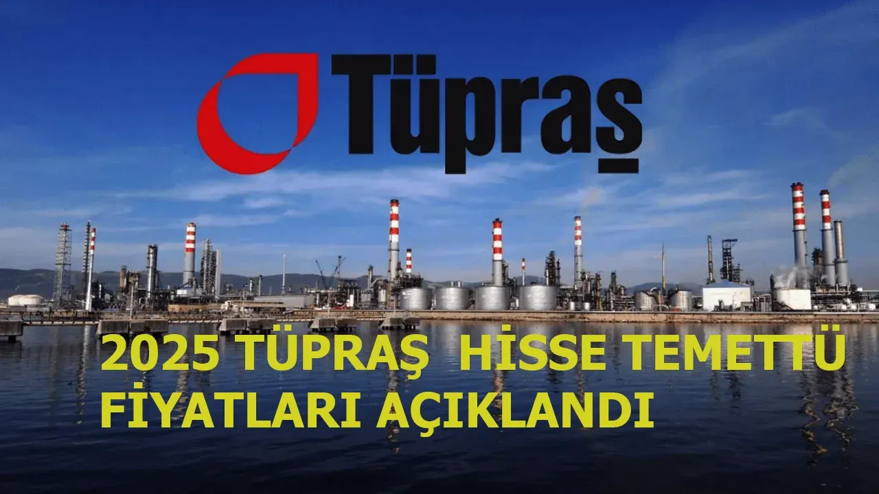 TÜPRAŞ Temettü Müjdesi 2025'te Yatırımcılarını Sevindirecek!