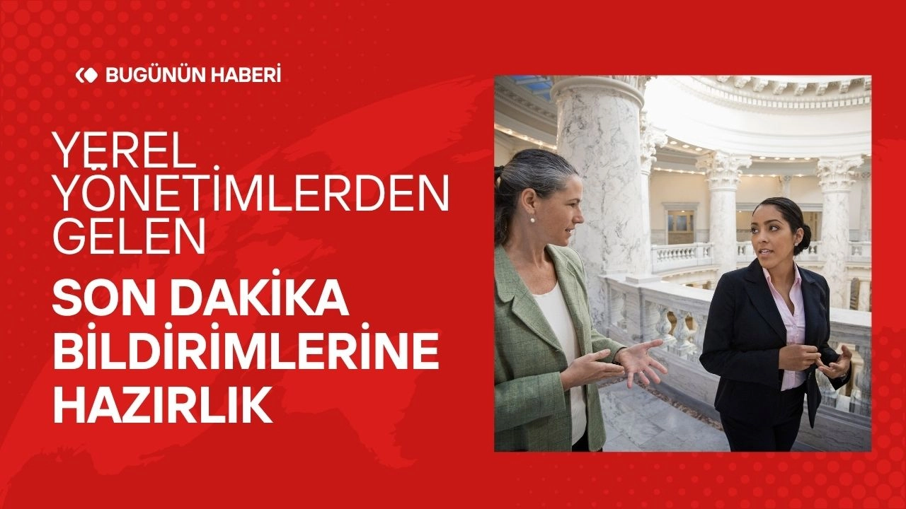 Yerel Yönetimlerden Gelen Son Dakika Bildirimlerine Hazırlık! Fırtınayı Sükûnete Çevirme Rehberi