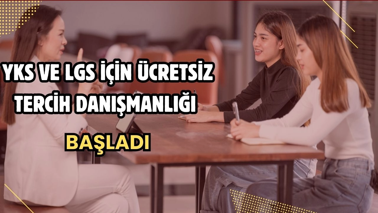 MEB'den Öğrencilere Büyük Destek! 2025 YKS ve LGS İçin Ücretsiz Tercih Danışmanlığı Başladı!